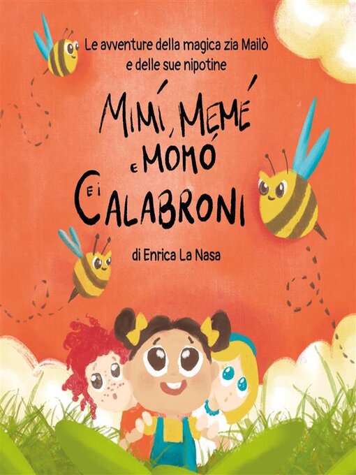 Title details for Mimì, Memè, Momò e i calabroni by Enrica La Nasa - Available